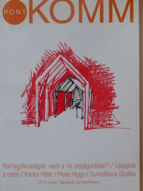 Bakos Gergő - Pontkomm 2013. június [antikvár]