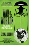 Robert Silverberg, Connie Willis, Gregory Benford, David Brin, Walter Jon Williams, Mike Resnick, Daniel Marcus, Howard Waldrop, Allen Steele, Barbara Hambly, George Alec Effinger - War of the Worlds: Global Dispatches [eKönyv: epub, mobi]
