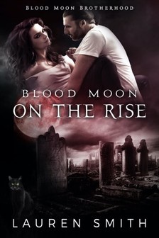 Smith Lauren - Blood Moon on the Rise [eKönyv: epub, mobi]