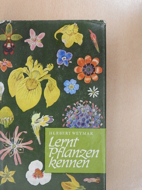 Herbert Weymar - Lernt Pflanzen kennen [antikvár]