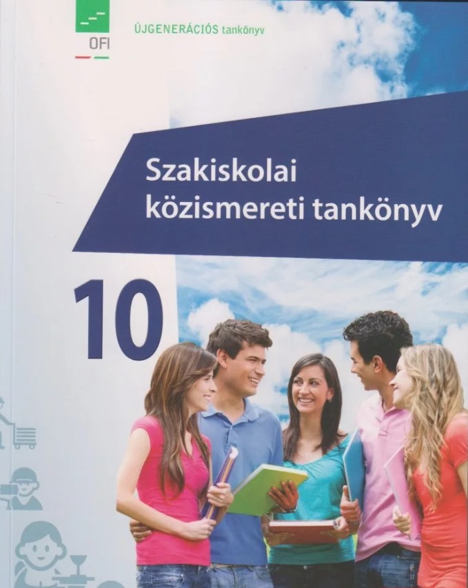 FI-511011001/1 SZAKISMERETI KÖZISMERETI TANKÖNYV 10. ÉVFOLYAM