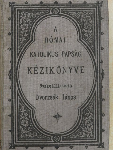 A római katolikus papság kézikönyve [antikvár]