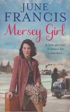 June Francis - Mersey Girl [antikvár]