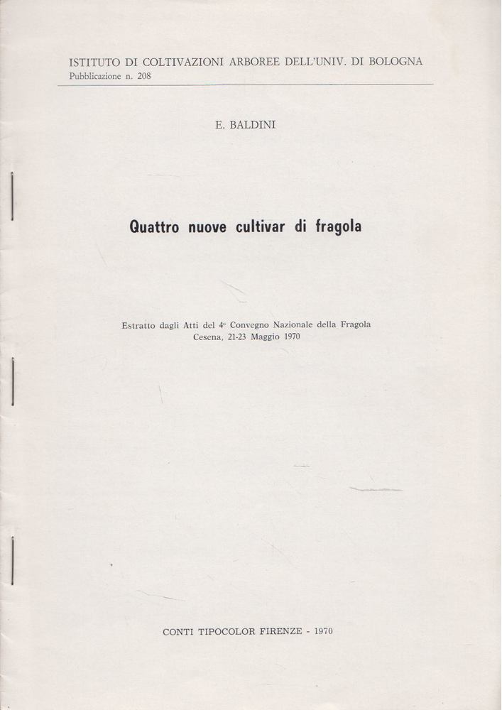 E. Baldini - Quattro nuove cultivar di fragola [antikvár]
