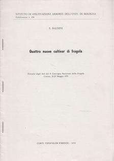 E. Baldini - Quattro nuove cultivar di fragola [antikvár]