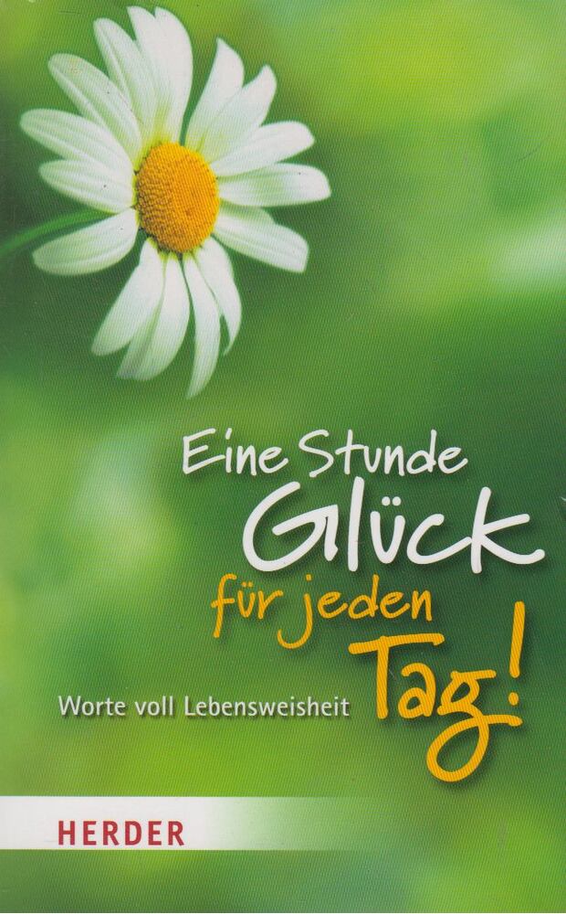 Ulrich Sander - Eine Stunde Glück für jeden Tag! [antikvár]