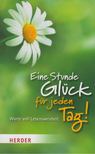 Ulrich Sander - Eine Stunde Glück für jeden Tag! [antikvár]