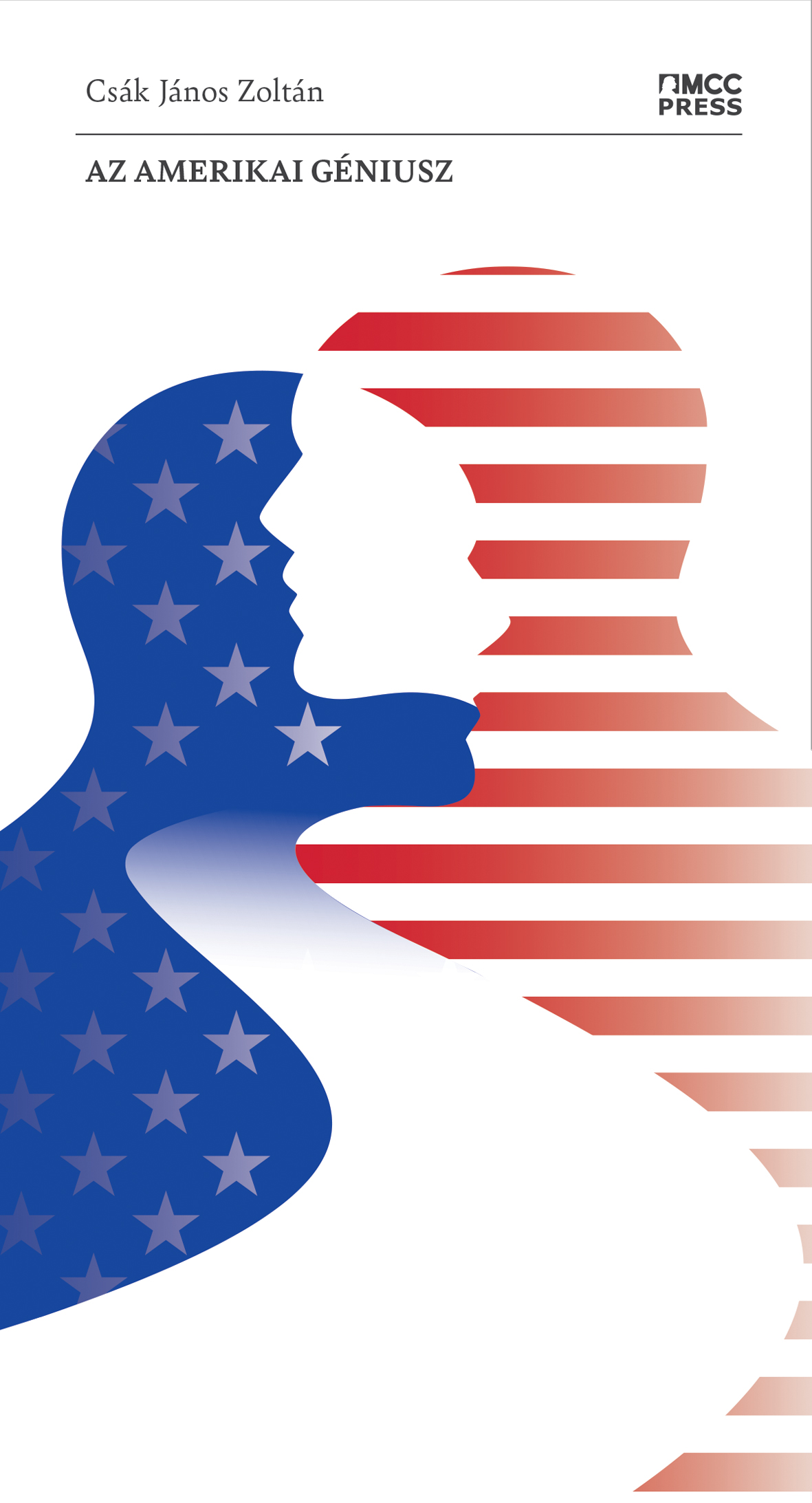 Csák János - Az amerikai géniusz [eKönyv: epub, mobi]