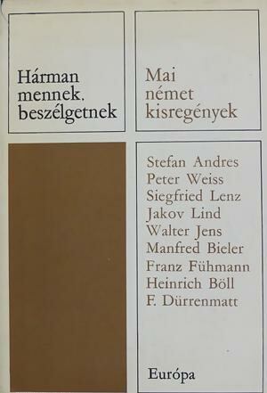 Gergely Erzsébet - Hárman mennek, beszélgetnek [antikvár]