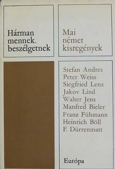Gergely Erzsébet - Hárman mennek, beszélgetnek [antikvár]