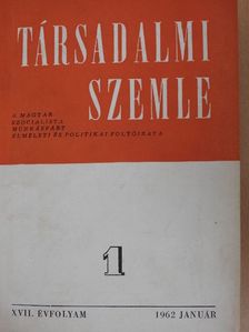 Apró Éva - Társadalmi Szemle 1962. január-június (fél évfolyam) [antikvár]