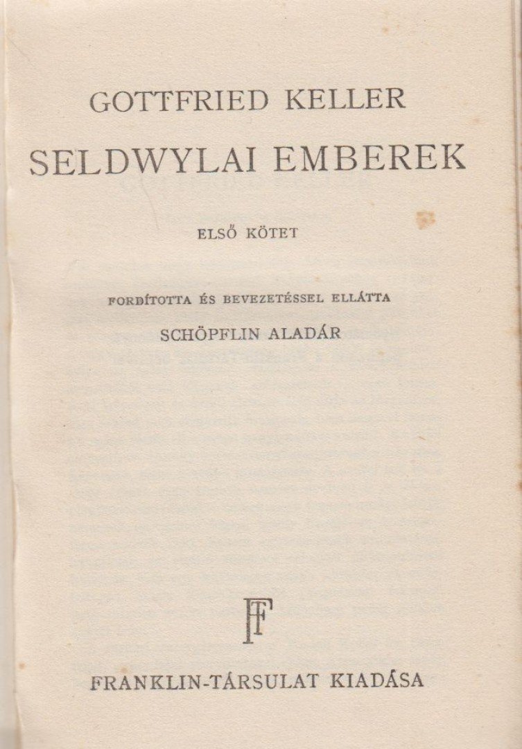 KELLER, GOTTFRIED - Seldwylai emberek I-II. [antikvár]