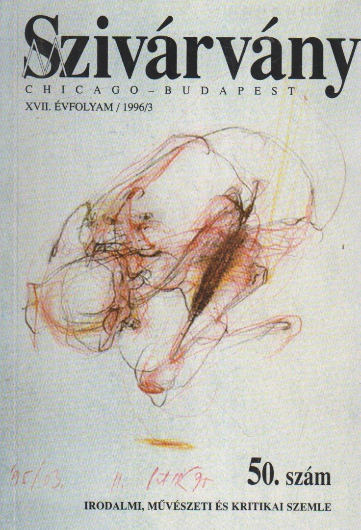 Mózsi Ferenc (szerk.), Zalán Tibor (szerk.) - Szivárvány XVII. évf. 1996/3. [antikvár]