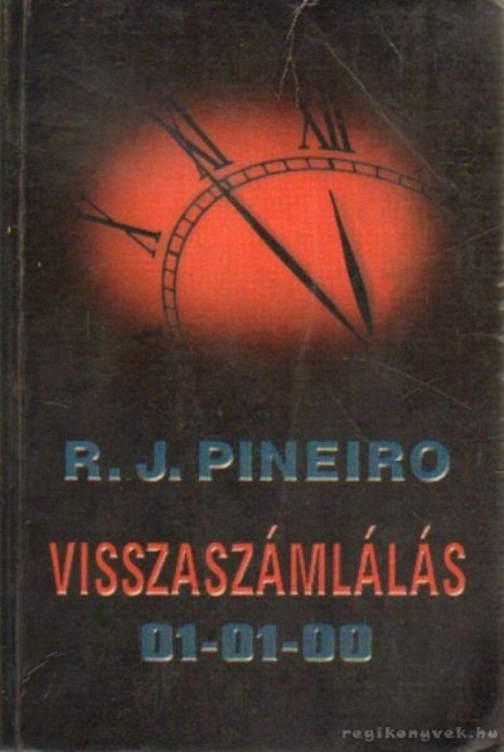 R. J. Pineiro - Visszaszámlálás 01-01-00 [antikvár]