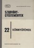 GARAY LÁSZLÓ - Könnyűfémek [antikvár]