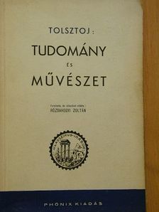 Leo Tolsztoj - Tudomány és művészet [antikvár]