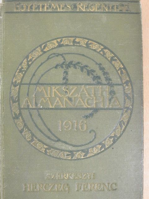 Arthur Schnitzler - Mikszáth Almanach az 1916-ik szökőévre [antikvár]