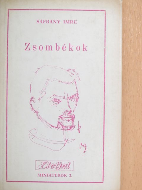 Sáfrány Imre - Zsombékok [antikvár]