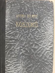 Ábrányi Emil - Koszorú I-II. [antikvár]