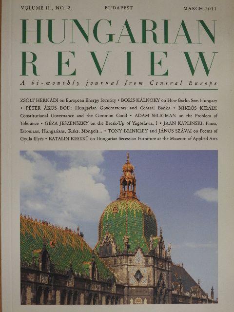 Bod Péter Ákos - Hungarian Review March 2011 [antikvár]
