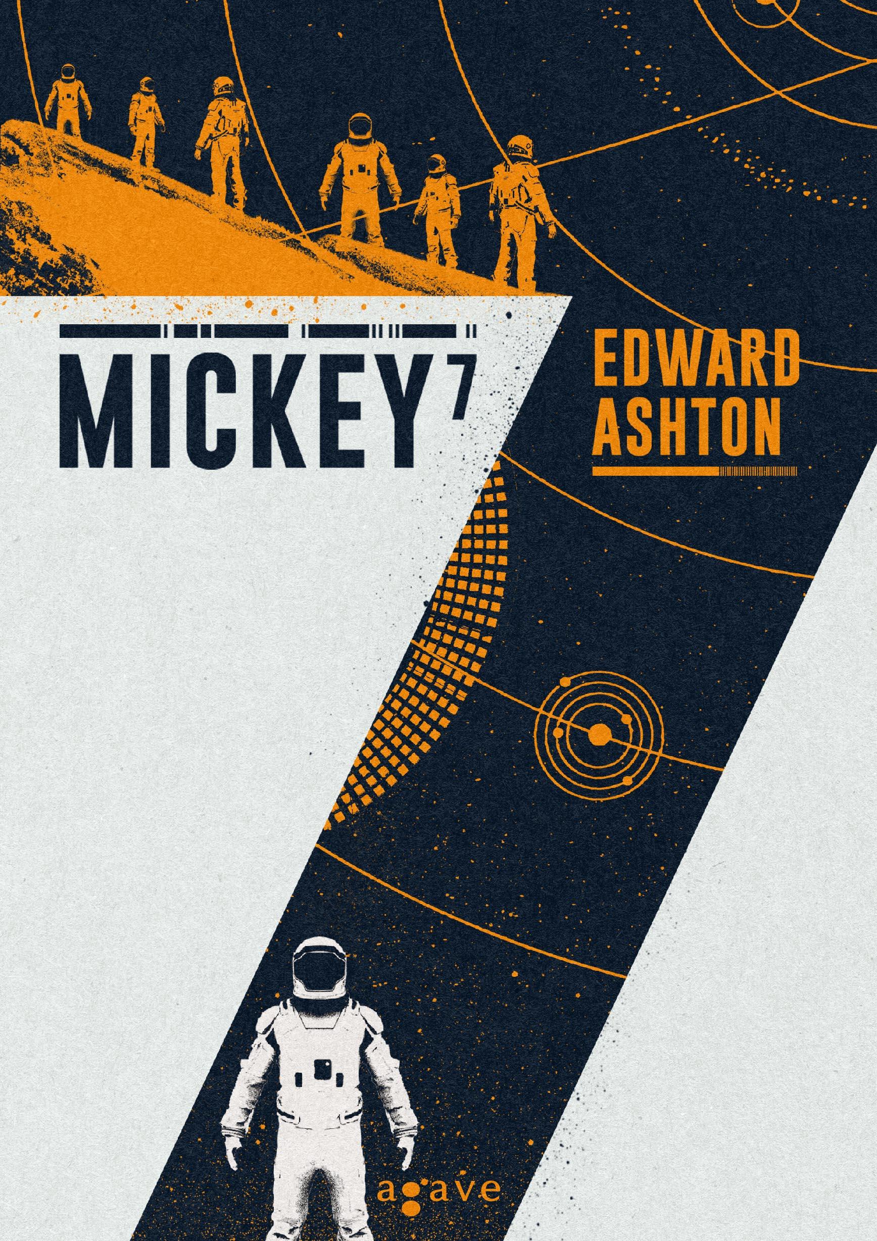 Edward Ashton - Mickey7 [eKönyv: epub, mobi]