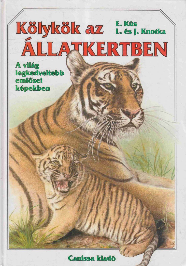 Evzen Kus - Kölykök az állatkertben [antikvár]