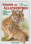 Evzen Kus - Kölykök az állatkertben [antikvár]