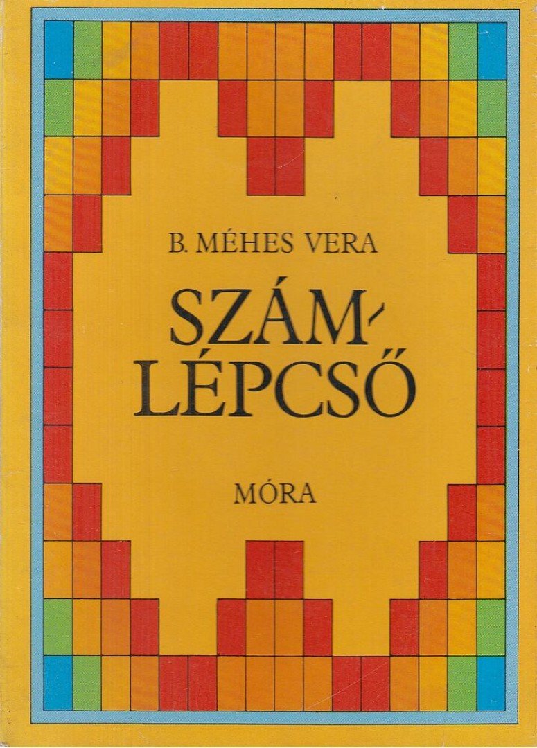 B. Méhes Vera - Számlépcső [antikvár]