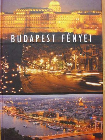 Budapest fényei [antikvár]