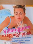 Elisabeth Hör-Bogacz - Villámgyors szépségtippek [antikvár]