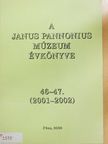 Burján István - A Janus Pannonius Múzeum évkönyve 2001-2002 [antikvár]