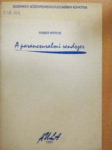 Ferber Katalin - A parancsuralmi rendszer [antikvár]