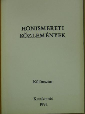 Bánkiné Molnár Erzsébet - Honismereti közlemények 1991. különszám [antikvár]