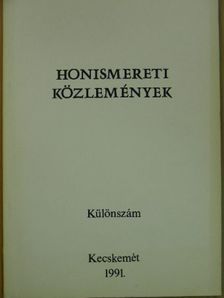 Bánkiné Molnár Erzsébet - Honismereti közlemények 1991. különszám [antikvár]
