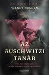 Wendy Holden - Az auschwitzi tanár