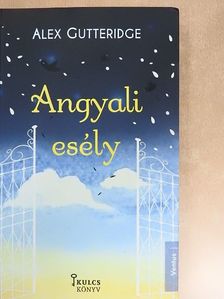Alex Gutteridge - Angyali esély [antikvár]