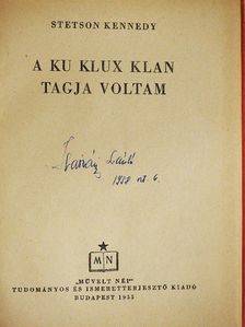 Stetson Kennedy - A Ku Klux Klan tagja voltam [antikvár]