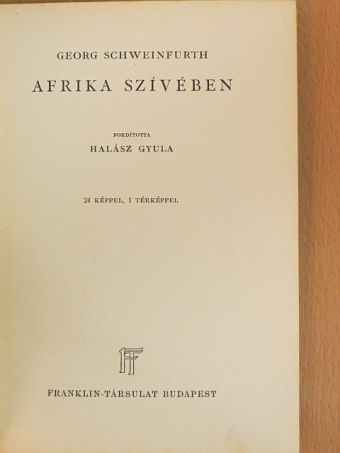 Georg Schweinfurth - Afrika szívében [antikvár]