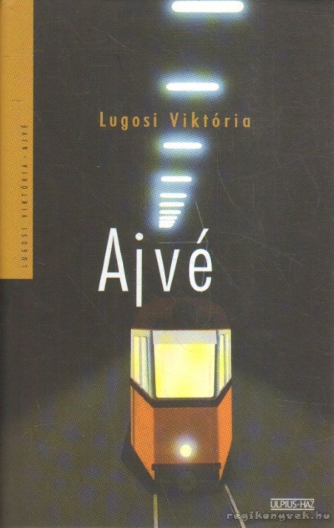 Lugosi Viktória - Ajvé [antikvár]