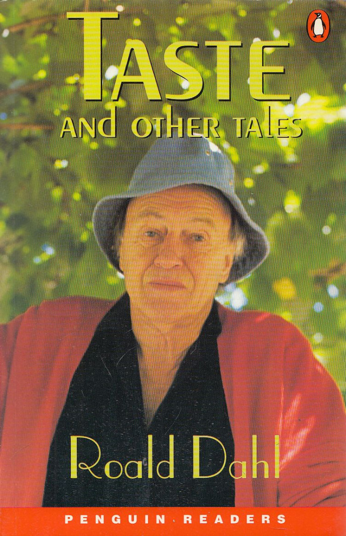 Roald Dahl - Taste and Other Tales - Level 5 [antikvár]