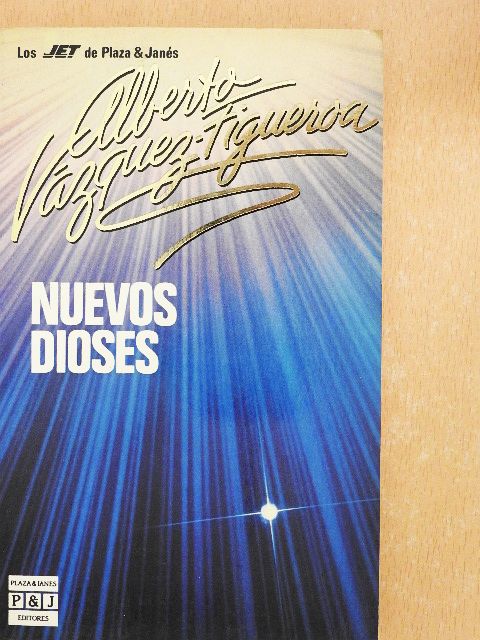 Alberto Vázquez-Figueroa - Nuevos Dioses [antikvár]