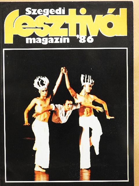 Apró Ferenc - Szegedi fesztivál magazin '86 [antikvár]