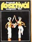 Apró Ferenc - Szegedi fesztivál magazin '86 [antikvár]