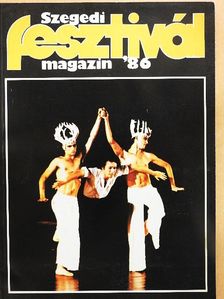 Apró Ferenc - Szegedi fesztivál magazin '86 [antikvár]