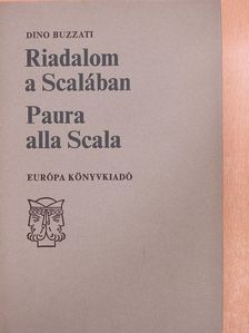 Dino Buzzati - Riadalom a Scalában [antikvár]