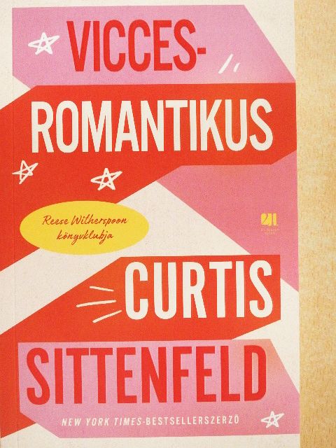 Curtis Sittenfeld - Vicces-romantikus [antikvár]