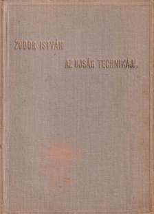 Zubor István - Az újság technikája (dedikált) [antikvár]