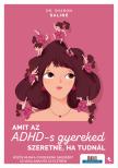 Saline Sharon - Amit az ADHD-s gyereked szeretne, ha tudnál [eKönyv: epub, mobi]