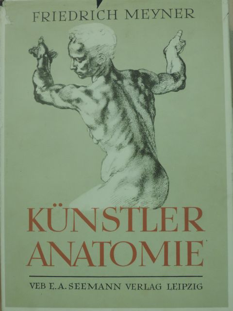 Friedrich Meyner - Künstleranatomie [antikvár]