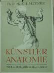 Friedrich Meyner - Künstleranatomie [antikvár]